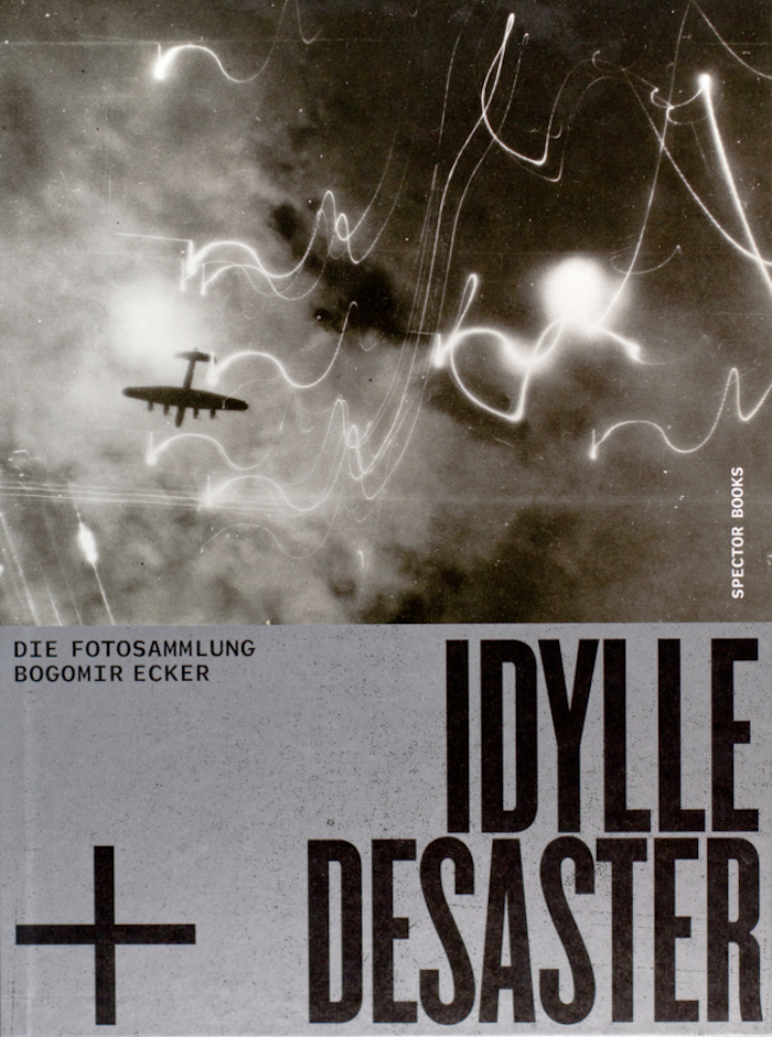 Cover, Idylle + Desaster. Die Fotosammlung von Bogomir Ecker, Spector Books, 2012