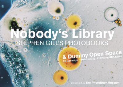 Nobody’s Library. STEPHEN GILL’S PHOTOBOOKS | 29.04 – 27.05.2018