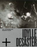 Idylle + Desaster. Die Fotosammlung Bogomir Ecker